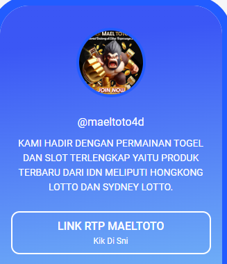 Maeltoto: Produk Terbaru yang Mengguncang Dunia Togel Online